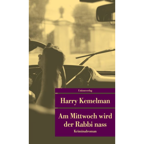Harry Kemelman - Am Mittwoch wird der Rabbi nass
