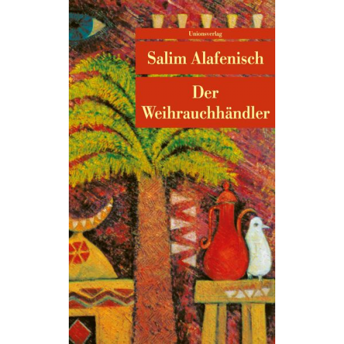 Salim Alafenisch - Der Weihrauchhändler
