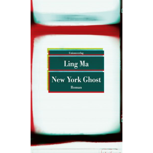 Ling Ma - New York Ghost