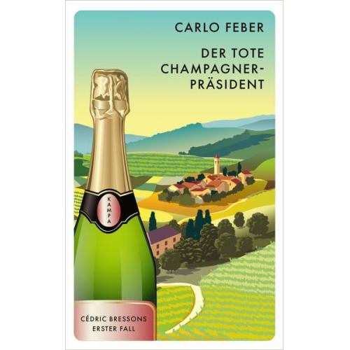 Carlo Feber - Der tote Champagner-Präsident