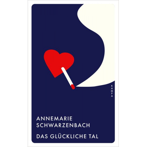 Annemarie Schwarzenbach - Das glückliche Tal