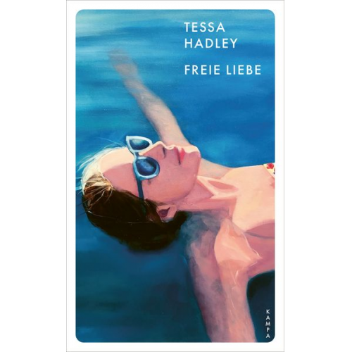 Tessa Hadley - Freie Liebe