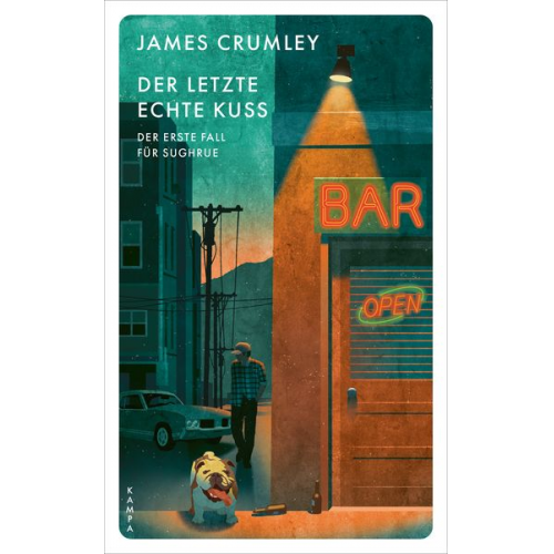 James Crumley - Der letzte echte Kuss