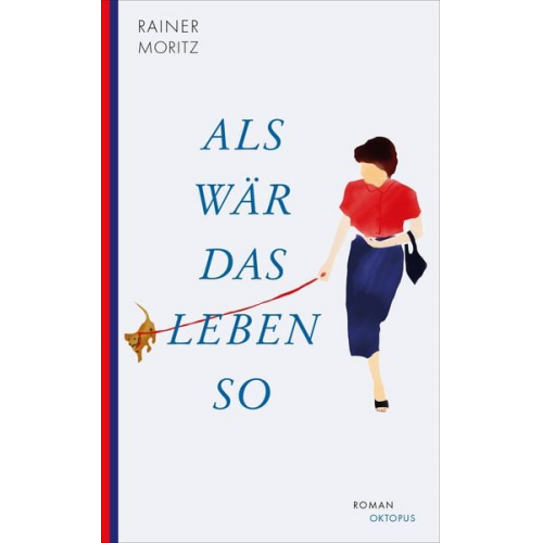 Rainer Moritz - Als wär das Leben so