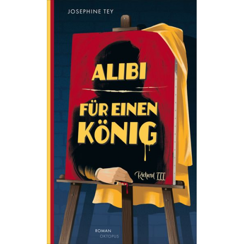 Josephine Tey - Alibi für einen König