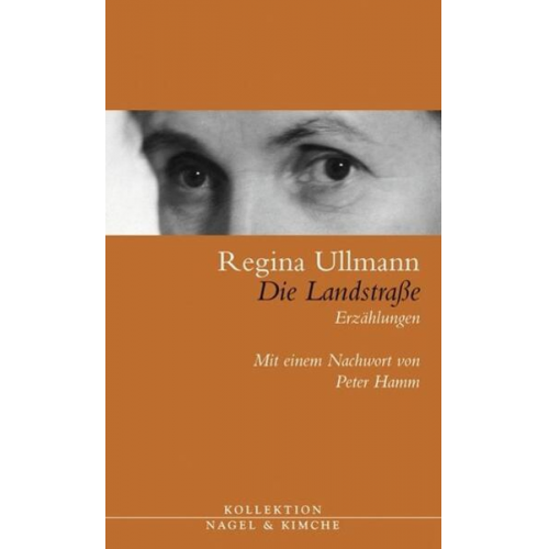 Regina Ullmann - Die Landstraße