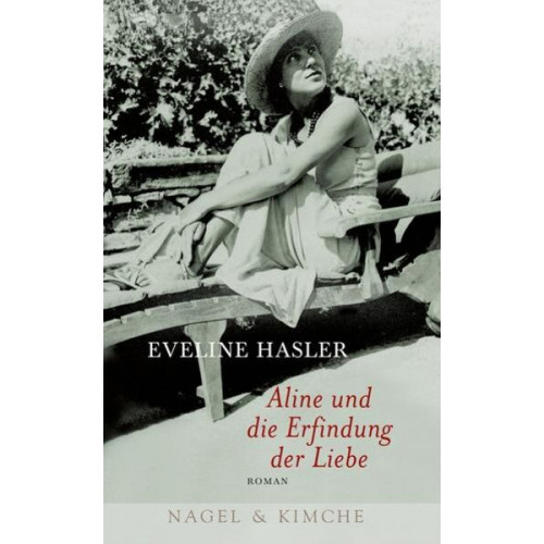 Eveline Hasler - Aline und die Erfindung der Liebe