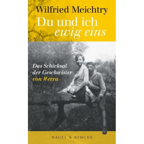 Wilfried Meichtry - Du und ich – ewig eins