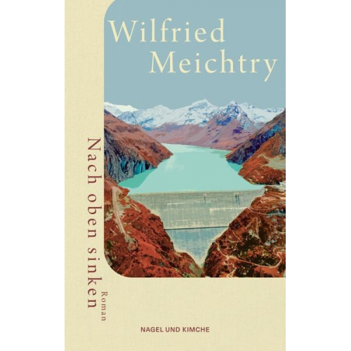 Wilfried Meichtry - Nach oben sinken