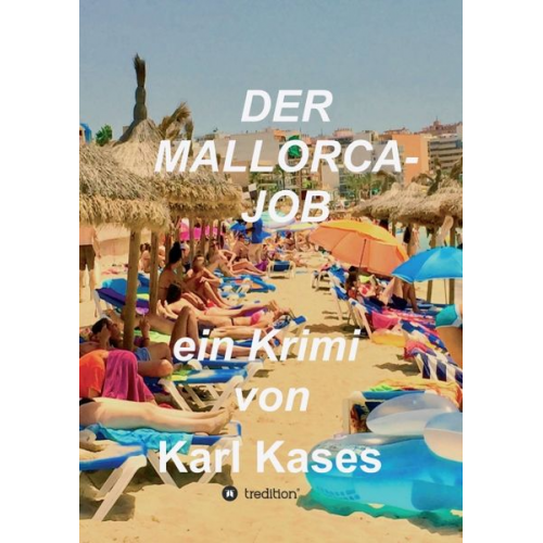 Karl Kases - Der Mallorca-Job