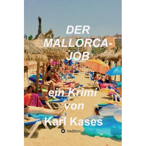 Karl Kases - Der Mallorca-Job