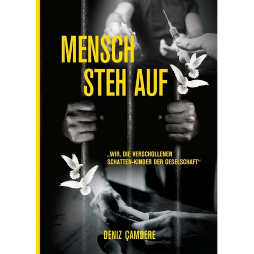 Deniz Camdere - Mensch, steh auf