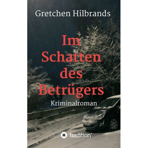 Gretchen Hilbrands - Im Schatten des Betrügers