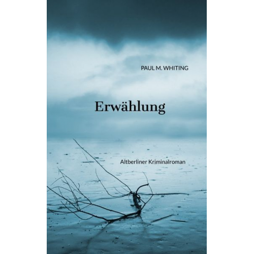 Paul M. Whiting - Erwählung