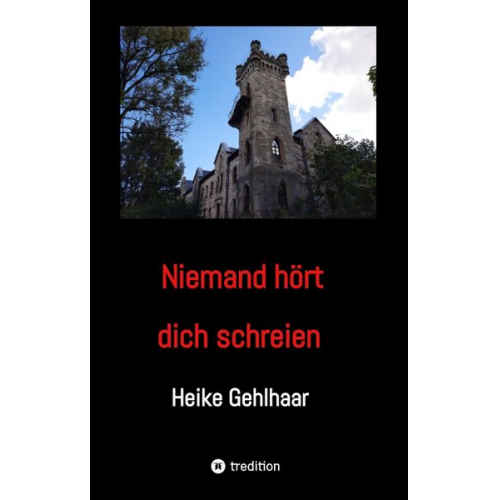 Heike Gehlhaar - Niemand hört dich schreien