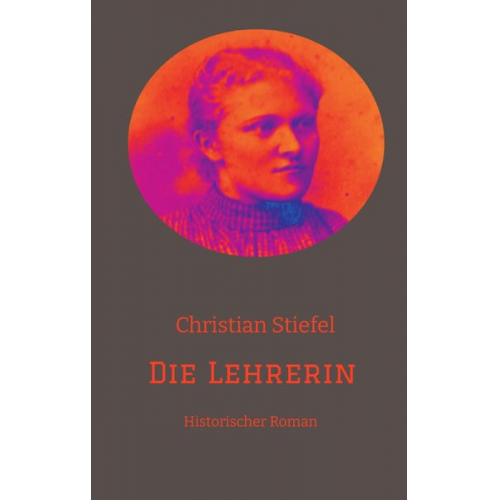 Christian Stiefel - Die Lehrerin