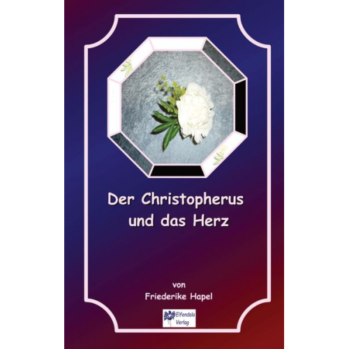 Friederike Hapel - Der Christopherus und das Herz