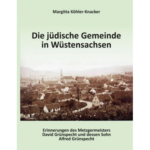 Margitta Köhler-Knacker - Die jüdische Gemeinde Wüstensachsen