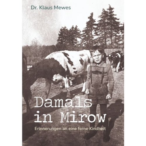 Klaus Mewes - Damals in Mirow