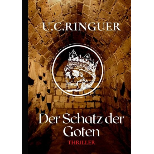U.C. Ringuer - Der Schatz der Goten