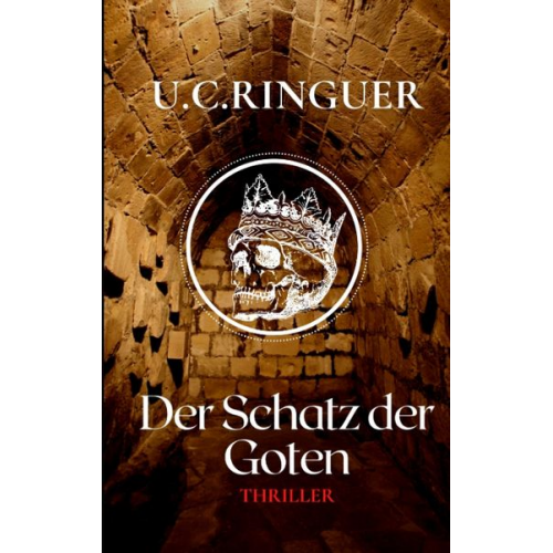 U.C. Ringuer - Der Schatz der Goten