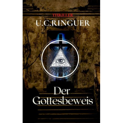 U.C. Ringuer - Der Gottesbeweis