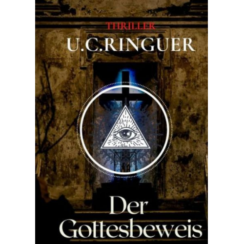 U.C. Ringuer - Der Gottesbeweis