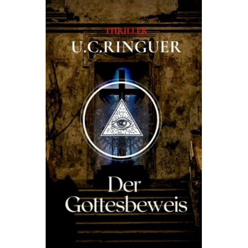 U.C. Ringuer - Der Gottesbeweis