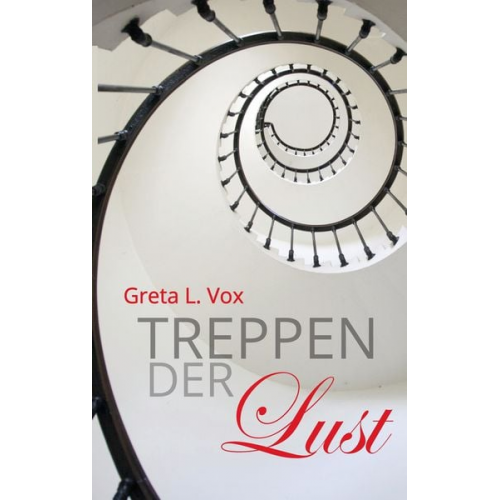 Greta L. Vox - Treppen der Lust
