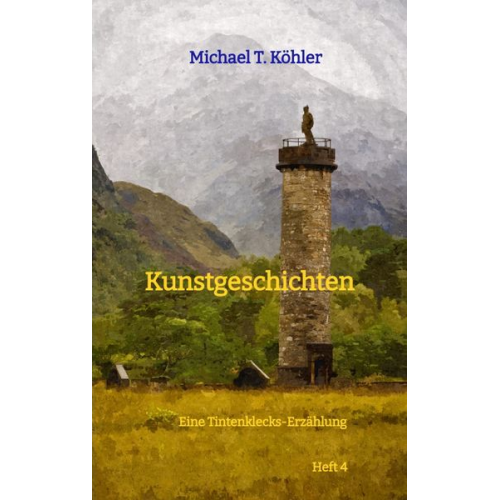 Michael T. Köhler - Kunstgeschichten