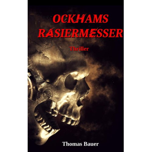 Thomas Bauer - Ockhams Rasiermesser