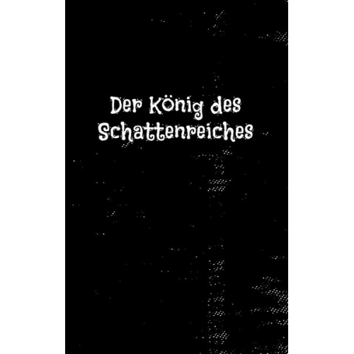 Rubi . - Der König des Schattenreiches