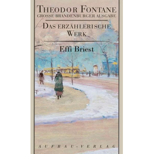 Theodor Fontane - Das erzählerische Werk 15. Effi Briest
