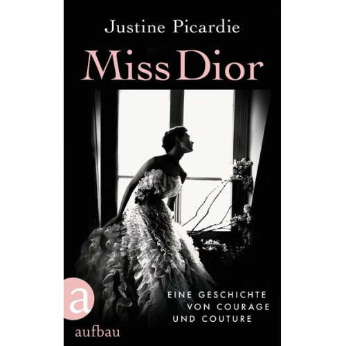 Justine Picardie - Miss Dior