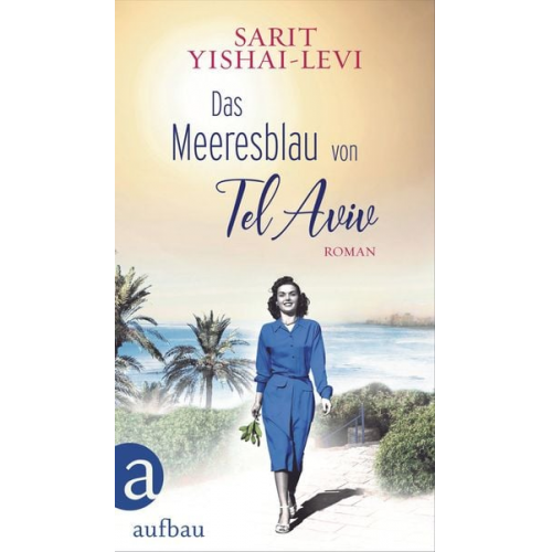 Sarit Yishai-Levi - Das Meeresblau von Tel Aviv