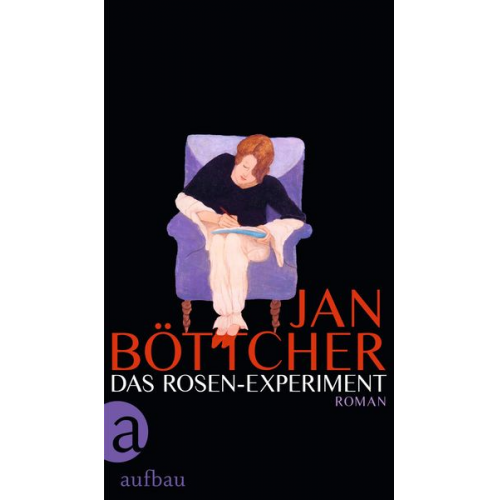 Jan Böttcher - Das Rosen-Experiment