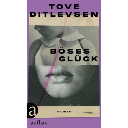 Tove Ditlevsen - Böses Glück