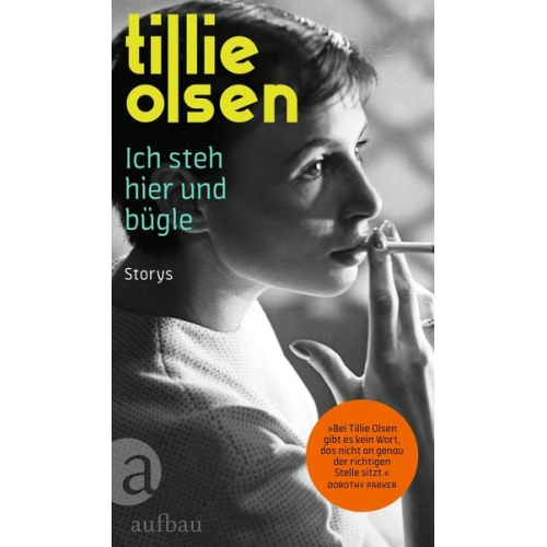 Tillie Olsen - Ich steh hier und bügle