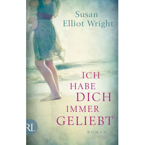 Susan Elliot Wright - Ich habe dich immer geliebt