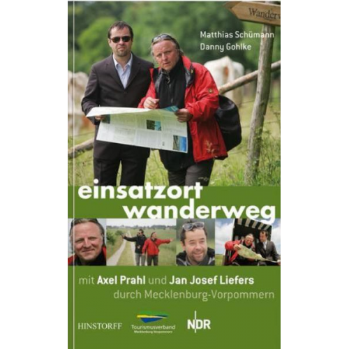 Matthias Schümann - Einsatzort Wanderweg - mit Axel Prahl und Jan Josef Liefers durch Mecklenburg-Vorpommern