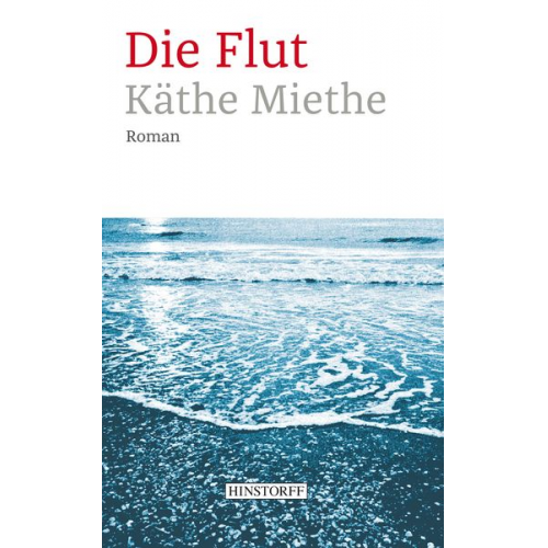 Käthe Miethe - Die Flut