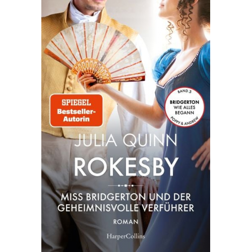 Julia Quinn - Rokesby – Miss Bridgerton und der geheimnisvolle Verführer