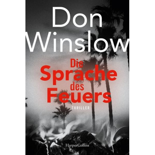 Don Winslow - Die Sprache des Feuers