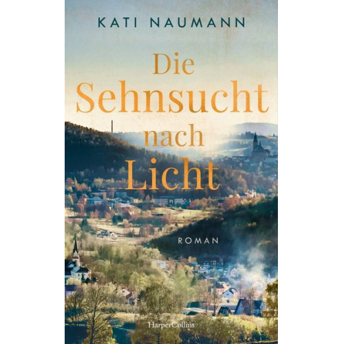 Kati Naumann - Die Sehnsucht nach Licht