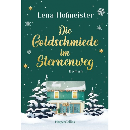 Lena Hofmeister - Die Goldschmiede im Sternenweg