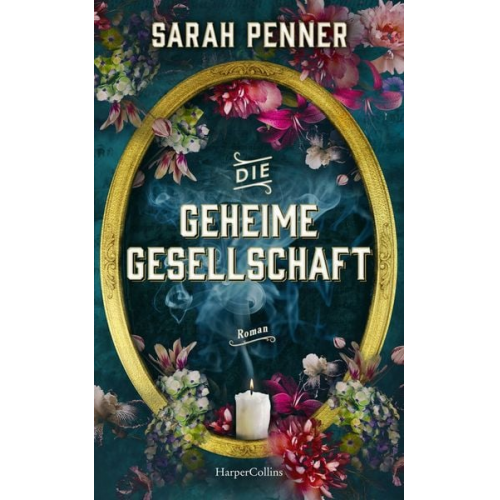 Sarah Penner - Die geheime Gesellschaft