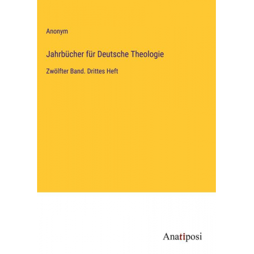 Jahrbücher für Deutsche Theologie