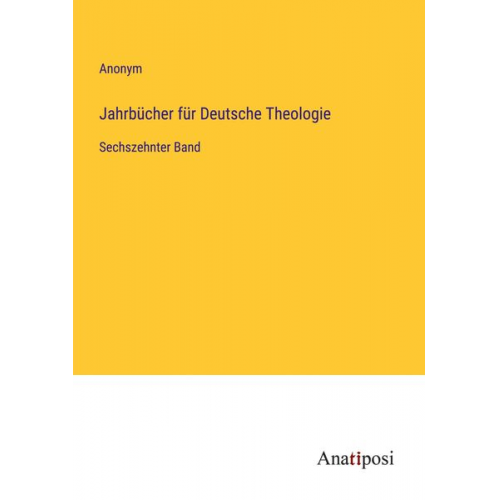 Jahrbücher für Deutsche Theologie