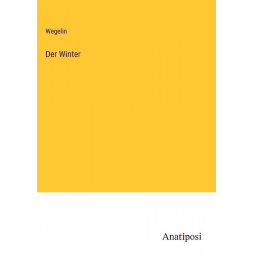 Wegelin - Der Winter