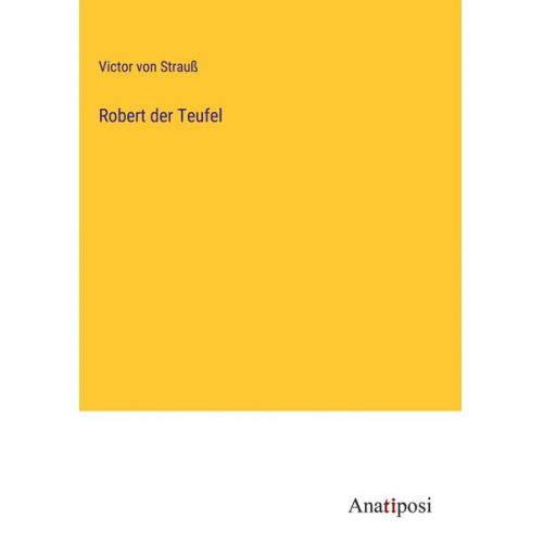 Victor Strauss - Robert der Teufel